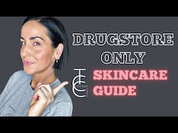 The Best Drugstore Skincare for AM & PM | Every Skin Type & Concern