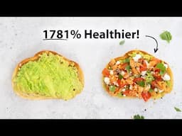 I Made Avocado Toast Healthier AND Tastier...I'll NEVER Go Back!