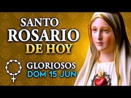ROSARIO de HOY domingo 15 de junio  2025 | Misterios Gloriosos