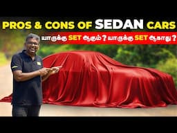 Pros & Cons of SEDAN Cars | யாருக்கு Set ஆகும்? யாருக்கு Set ஆகாது? | Birlas Parvai