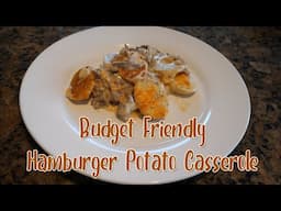 Budget Friendly Hamburger Potato Casserole