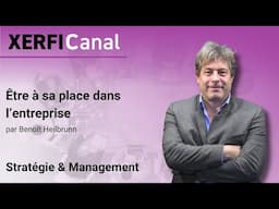 Être à sa place dans l’entreprise [Benoît Heilbrunn]