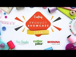 Craftsy Product Showcase 2025