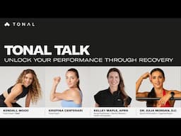 Unlock Your Next Level of Performance with Recovery | Tonal’s Strength & Recovery Experts Weigh In