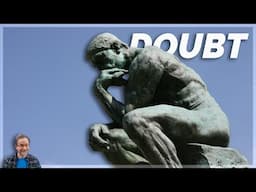 Doubt as Hindrance and Teacher in Buddhism