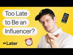 Is It Too Late to Become an Influencer in 2025 (The Truth)