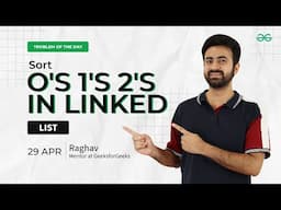 Problem of the Day: Sort o's 1's 2's in linked list | Must-Solve for Coders