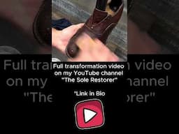 Check out my channel to see the whole transformation! #thesolerestorer #shoes #shoeshine