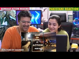 Pakistani Couple Reacts To Borbaad | Action Scene | Behind The Scene | Shakib Khan