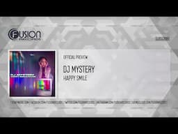 DJ Mystery - Happy Smile [FUSION516]