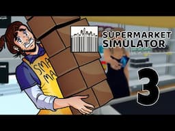 GONNA NEED A BIGGER STORE (Supermarket Simulator)