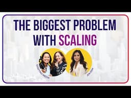 The Biggest Challenge Entrepreneurs Face When Scaling and How to Solve It