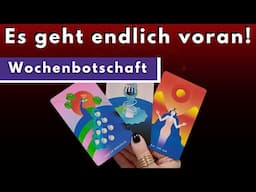 ES GEHT ENDLICH VORAN • Schlüsselmoment • Wird die Segnung jetzt eintreffen? • WOCHENBOTSCHAFT TAROT
