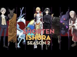 SHORTEN "Ishura" | Season 2 | AL Anime