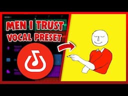 MEN I TRUST Vocal Preset (Bandlab) EASY