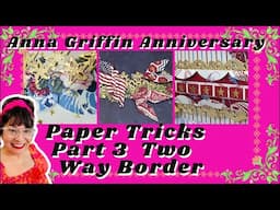 Paper Tricks Part 3 Two Way Border DEMO Anna Griffin Anniversary Embossing Folders Scrapbook Layout