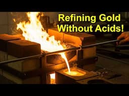 Refining Gold Without Acid – Making Jewelry-Grade Gold From Mine Ore