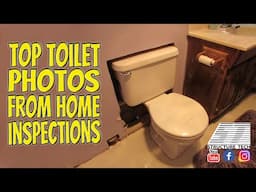 Top Toilet Photos from Home Inspections