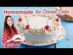 Like the Ice Cream Cake You Loved as a Kid… But Homemade