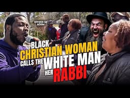 Black Christian Woman Calls The White Man Her Rabbi