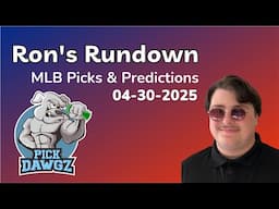 MLB Picks & Predictions Today 4/30/25 | Ron's Rundown