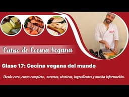 Curso de Cocina Vegana. Clase 17 Módulo 13 Cocina vegana del Mundo - ETIOPIA