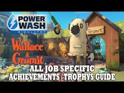 Powerwash Simulator Wallace and Gromit DLC | ALL Missable Achievements / Trophies Guide
