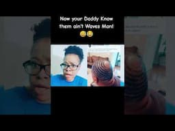 Now your Daddy know them ain't waves Man! 😅😂 #short | @WillNakina