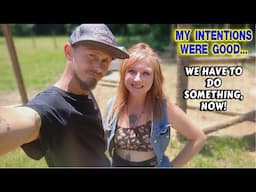 STARTING OUT WITH GOOD INTENTIONS | work, couple, life, tiny house, homesteading off-grid, rv life |