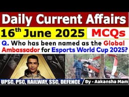 16th June  2025 | June Daily Current Affairs 2025 | Current Affairs 2025 | Dewashish #mcq #current
