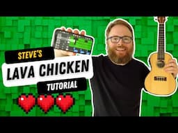 Steve's Lava Chicken - EASY UKULELE TUTORIAL! (Jack Black Minecraft Movie)