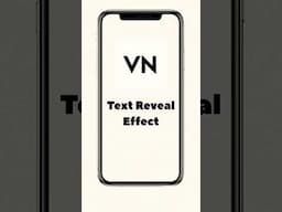 🔥VN Editor text reveal effects #vnvideoeditor #videoeditingapp