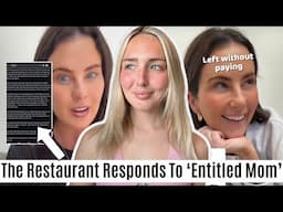 The Restaurant Which Kicked 'Entitled TikTok Mom' Out Has Responded