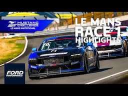 Mustang Challenge Le Mans Invitational Race 1 Highlights | Ford Performance