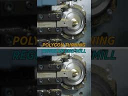 Milling vs Polygonal Turning | Which is Faster?