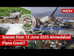 FACT CHECK: Do Viral Visuals Show Wreckage & Rescue Efforts from 12 June 2025 Ahmedabad Plane Crash?