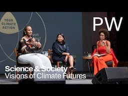Science and Society: Visions of Climate Futures