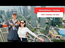 Shanghai Things To Do, Best Places To Visit 2025