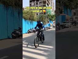 Papa ne bike chalate hue dekh liya 😬