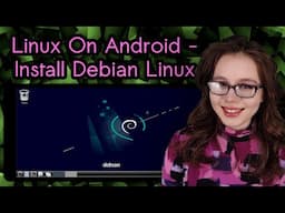 Linux On Android - Install Debian (No Rooting!)