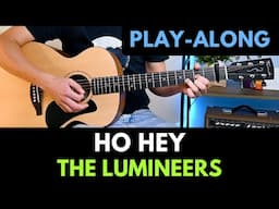 Ho Hey by The Lumineers Full Guitar Playthrough | Beginner Guitar Course Lesson 55