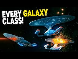 Every Galaxy-class Starship In Star Trek - Explained