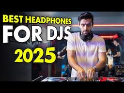 Best Headphones For DJs 2025 (Chosen By DJs) + Gear Giveaway!