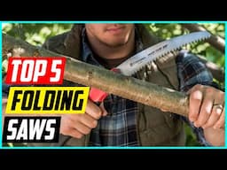 5 Best Folding Saws for 2025