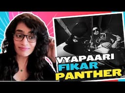 VYAPAARI + FIKAR (PANTHER) REACTION/REVIEW | DHOOM V | @buildingpanther@BellaOfficials @JTrix