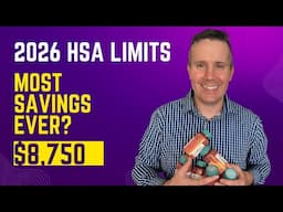 2026 HSA and HDHP Limits: Expert Advice and Strategies for Maximizing Your Benefits