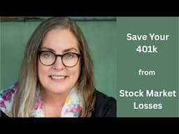Save your 401k from market losses