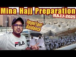 Mina me Hajj ki Taiyari? | Important Guidance of Hajj 2025 | Latest Hajj Live Update from Makkah