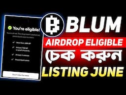 Blum Airdrop Checker Live Now | Blum Airdrop Listing date | Blum Airdrop Eligible Check | Blum