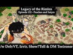 Legacy of the Rimlen - Episode 112 - Peaches and Satyrs | Fate Accelerated